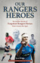 Our Rangers Heroes (Incredible Stories of Forgotten Heroes from Across the Ages) by Ian Hogg, 9781801504300