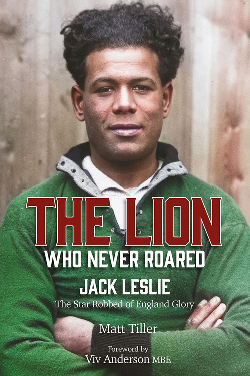 The Lion Who Never Roared (The Star Robbed of England Glory) by Matt Tiller, 9781801504317