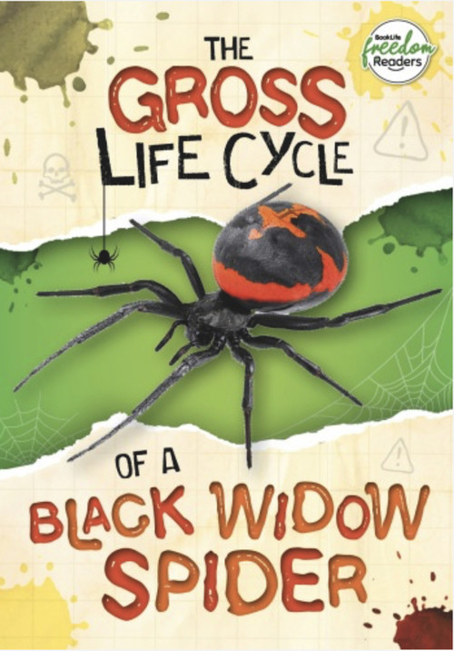 The Gross Life Cycle of a Black Widow Spider by William Anthony, 9781801551250
