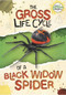 The Gross Life Cycle of a Black Widow Spider by William Anthony, 9781801551250