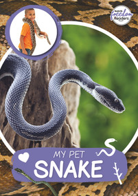 My Pet Snake by William Anthony, 9781801551366