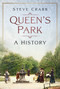Queen's Park (A History) by Steve Crabb, 9781803990385