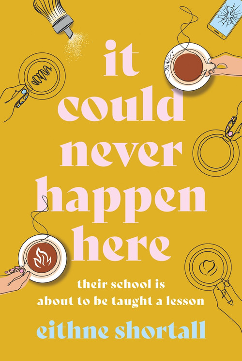 It Could Never Happen Here by Eithne Shortall, 9781838951856