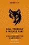 Call Yourself a Wolves Fan? (The Ultimate Wolverhampton Wanderers Quiz Book) by Mart Matthews, 9781839500756