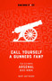 Call Yourself a Gunners Fan? (The Ultimate Arsenal Quiz Book) by Mart Matthews, 9781839500787
