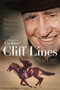 Reading Between the Lines: The Biography of 'Cockney' Cliff Lines (70 years in Horseracing) by David Bellingham, 9781839501081