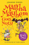 Martha Mayhem Goes Nuts! by Tony Ross, Joanne Owne, 9781848125599