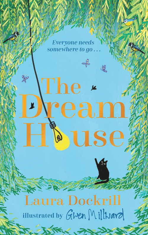 The Dream House by Gwen Millward, Laura Dockrill, 9781848129450