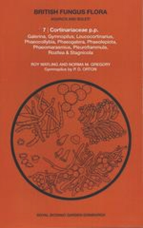 British Fungus Flora: Agarics and Boleti 7 (Cortinariaceae p.p.) by Roy Watling, 9781872291093