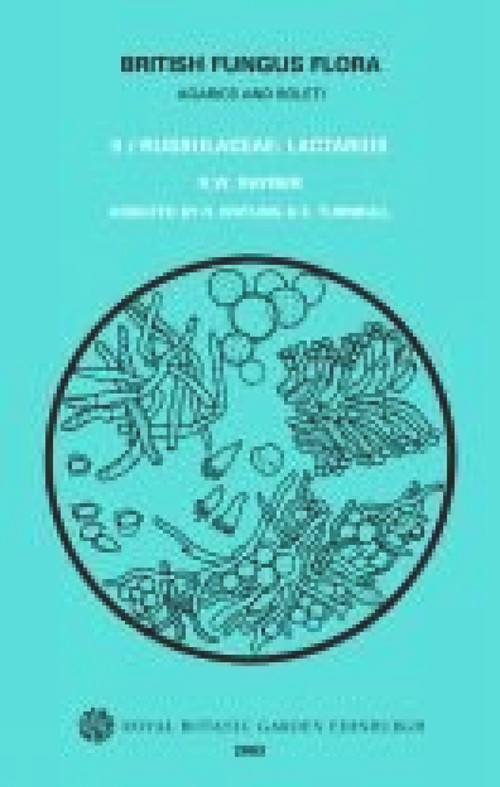 British Fungus Flora: Agarics and Boleti 9 (Russulaceae: Lactarius) by Roy Watling, 9781872291345