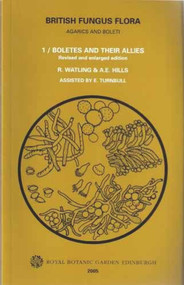 British Fungus Flora: Agarics and Boleti 1 by Roy Watling, A. E. Hills, 9781872291895