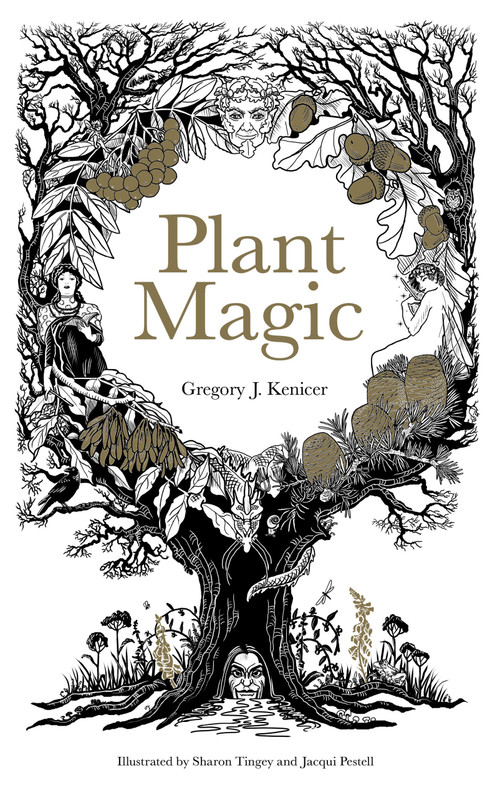Plant Magic by Gregory Kenicer, 9781910877364