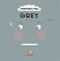 Sometimes I Feel Grey by C Canizales, 9781911689119