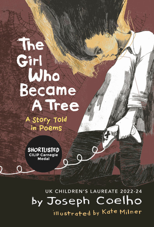 The Girl Who Became a Tree (A Story Told in Poems) - 9781913074074 by Joseph Coelho, Kate Milner, 9781913074074