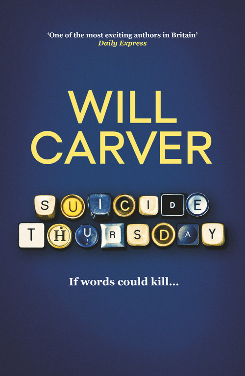 Suicide Thursday by Will Carver, 9781914585388