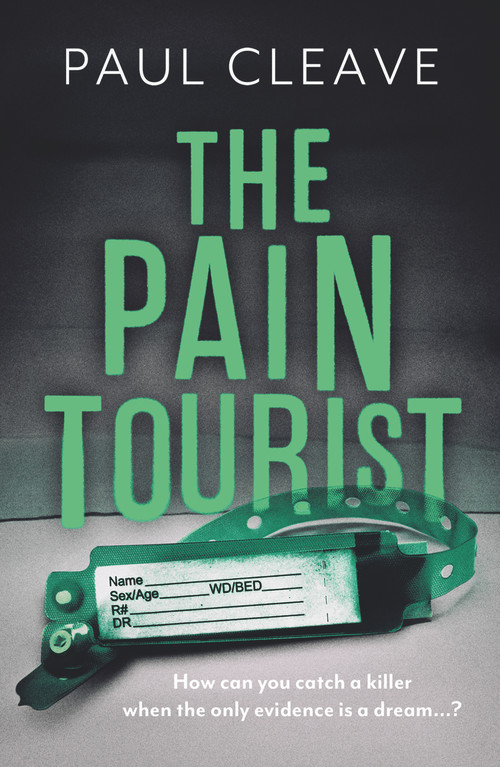 The Pain Tourist by Paul Cleave, 9781914585487