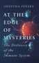 At the Edge of Mysteries (The Discovery of the Immune System) by Shantha Perera, 9781915054524