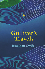 Gulliver's Travels - 9781915054920 by Jonathan Swift, 9781915054920