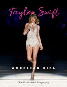 Taylor Swift - American Girl by Carolyn McHugh, 9781915343024