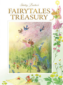 Fairytales Treasury (Fairyland and Wonderland Tales) by Shirley Barber, 9781922418432