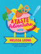 A Taste Adventure with Melissa Leong by Melissa Leong, Eleonora Arosio, Kitiya Palaskas, 9781922677334
