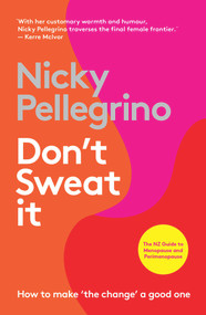 Don't Sweat It by Nicky Pellegrino, 9781988547817