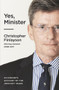 Yes, Minister (An Insider's Account of the John Key years) by Chris Finlayson, 9781991006103