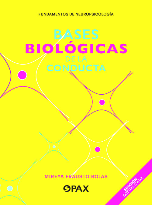 Bases biológicas de la conducta (Spanish Edition) by Mireya Frausto Rojas, 9786077134848
