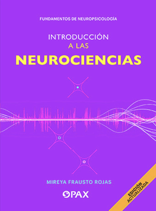 Introducción a las neurociencias (Spanish Edition) by Mireya Frausto, 9786077135036