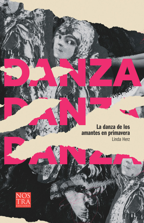 La danza de los amantes en primavera (Spanish Edition) by Linda Herz, 9786078756773