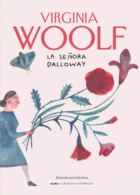 La señora Dalloway (Spanish Edition) by Adeline Virginia Stephen, 9788418395819