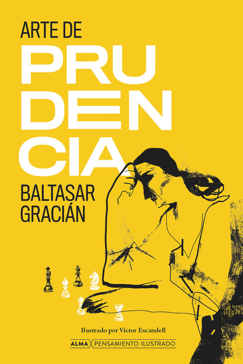 El arte de la prudencia (Spanish Edition) by Baltasar De Gracián, 9788418933516