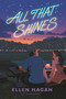 All That Shines by Ellen Hagan, 9781547610211