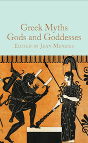 Greek Myths: Gods and Goddesses by Jean Menzies, 9781529093346