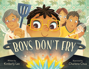 Boys Don't Fry by Kimberly Lee, Charlene Chua, 9780374389857