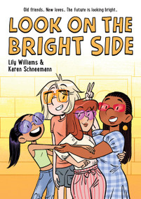 Look on the Bright Side - 9781250834119 by Lily Williams, Karen Schneemann, 9781250834119
