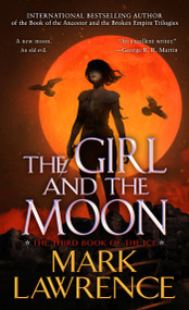 The Girl and the Moon - 9781984806079 by Mark Lawrence, 9781984806079