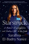 Starstruck (A Memoir of Astrophysics and Finding Light in the Dark) by Sarafina El-Badry Nance, 9780593186794