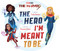 The Marvels: The Hero I'm Meant to Be by Pamela Bobowicz, 9781368080507