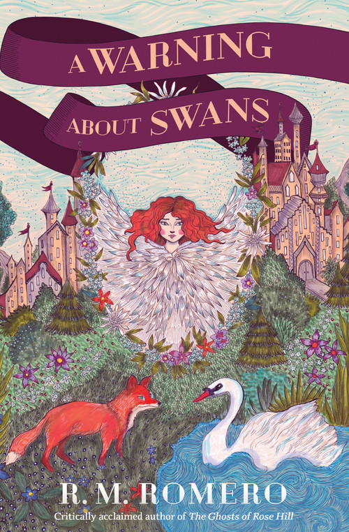 A Warning About Swans by R. M. Romero, 9781682634837