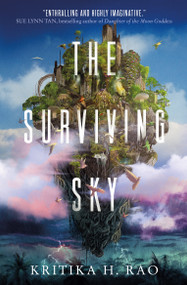 The Surviving Sky (The first title in the Rages Trilogy Series) by Kritika H. Rao, 9781803361246