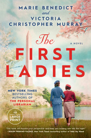 The First Ladies - 9780593743782 by Marie Benedict, Victoria Christopher Murray, 9780593743782
