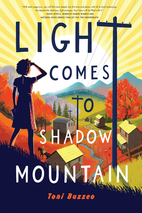 Light Comes to Shadow Mountain by Toni Buzzeo, 9780823453849