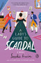 A Lady's Guide to Scandal (A Novel) by Sophie Irwin, 9780593492000