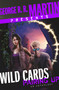 George R. R. Martin Presents Wild Cards: Pairing Up (An Anthology) by George R. R. Martin, Melinda M. Snodgrass, Kevin Andrew Murphy, Marko Kloos, Bradley Denton, Peter Newman, Gwenda Bond, David Anthony Durham, Christopher Rowe, 9780593357866