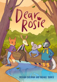 Dear Rosie ((A Graphic Novel)) by Meghan Boehman, Rachael Briner, 9780593571866