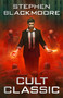 Cult Classic by Stephen Blackmoore, 9780756417673