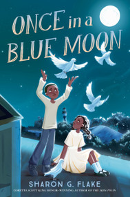 Once in a Blue Moon - 9780593480991 by Sharon G. Flake, 9780593480991