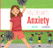 My Life with Anxiety by Mari Schuh, Ana Sebastián, 9781681528564
