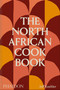 The North African Cookbook by Jeff Koehler, 9781838666262
